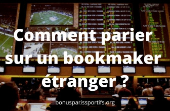 Comment parier sur un bookmaker étranger ?